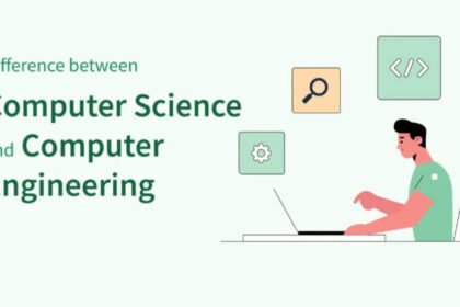 Computer Science vs Computer Engineering: A Complete Guide for Students