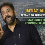 Imtiaz Jaleel Urges AIMIM Workers to Stay United Ahead of BMC