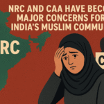 NRC and SIR Have Become Major Concerns for India’s Muslim