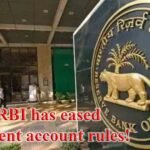 RBI has eased current account rules!