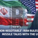 Non Negotiable: Iran Rules Out Missile Talks with the US
