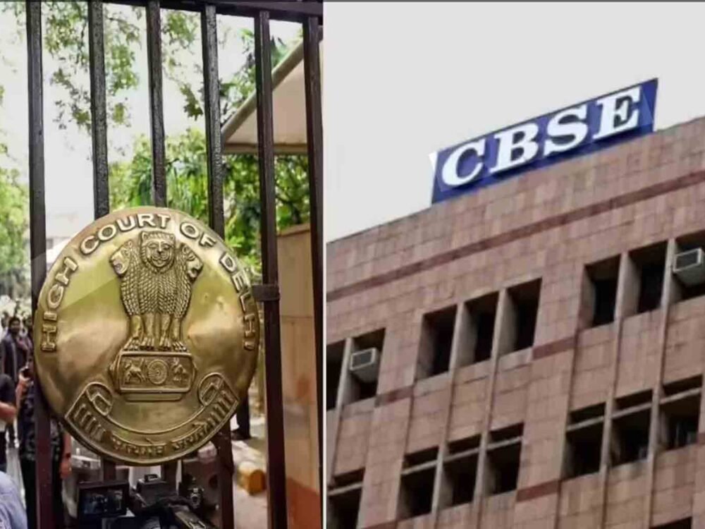 Delhi High Court Seeks Centre CBSE Response