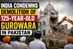 Controversy Over Demolition of 125 Year Old Gurdwara