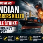 Four Indian Seafarers Killed in Missile Strike