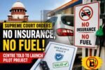 No Insurance No Fuel Rule for Vehicles