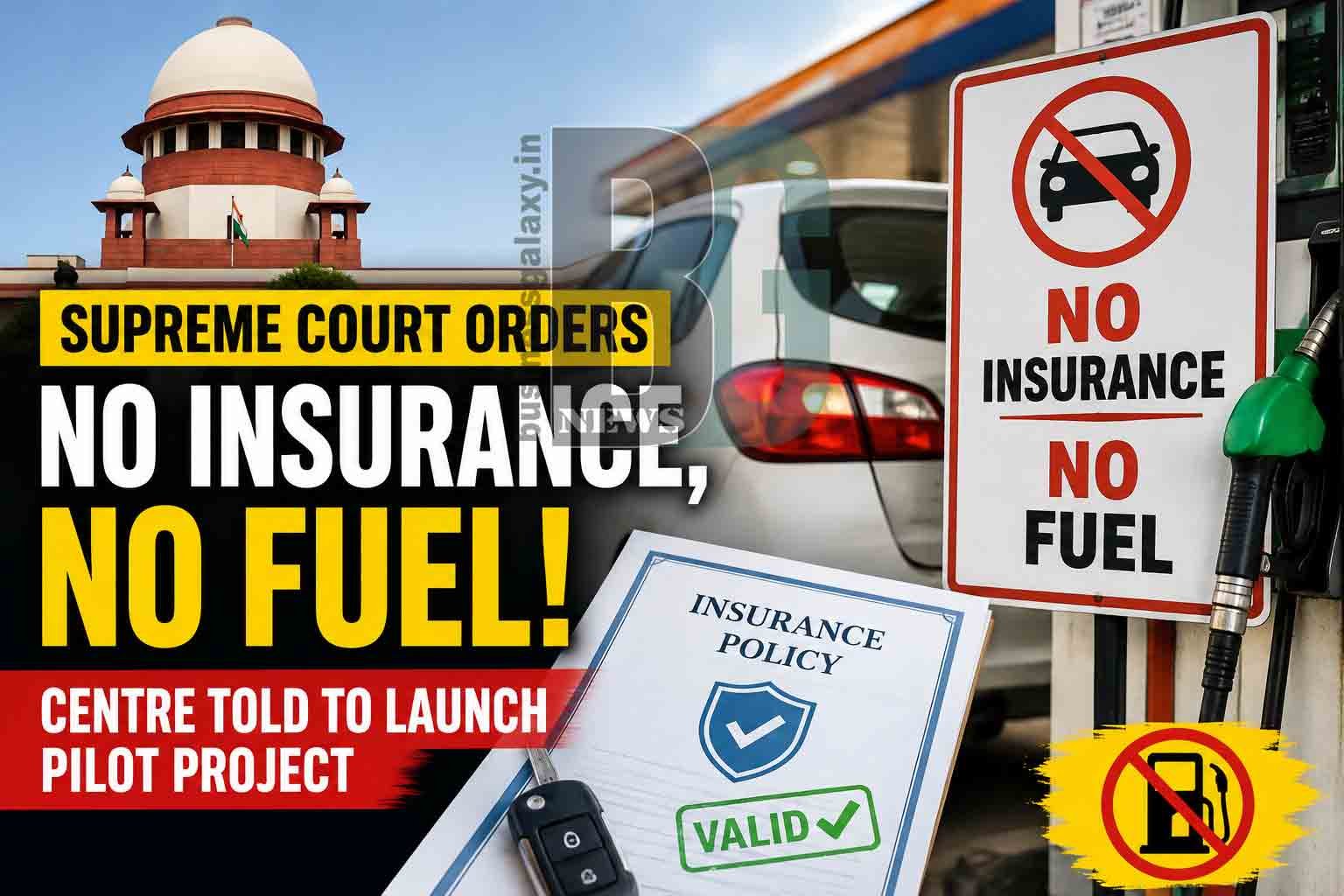 No Insurance No Fuel Rule for Vehicles