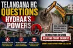 Telangana High Court Questions HYDRAA’s Powers