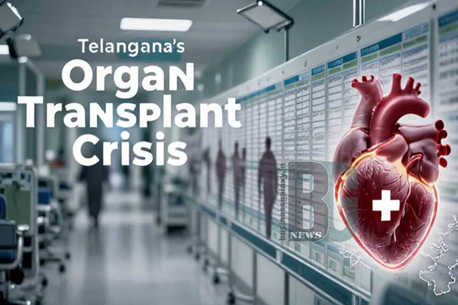 Telangana Organ Transplant Crisis