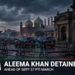 Aleema Khan detained in Lahore ahead PTI march