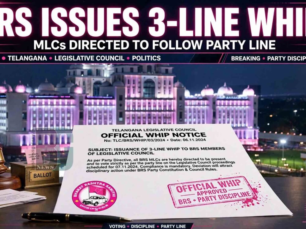BRS Issues Three Line Whip to MLCs Ahead of Telangana