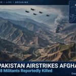 Pakistan Launches Airstrikes in Afghanistan