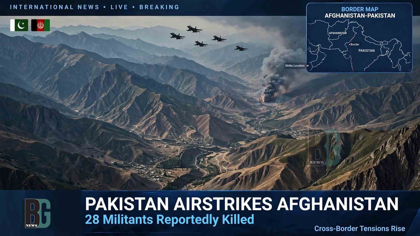Pakistan Launches Airstrikes in Afghanistan