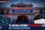 Telangana Assembly Monsoon Session to Begin