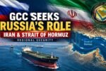 GCC Seeks Russian Role in Ensuring Iran