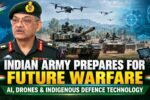 Indian Army Focuses on Upgrading Existing Combat