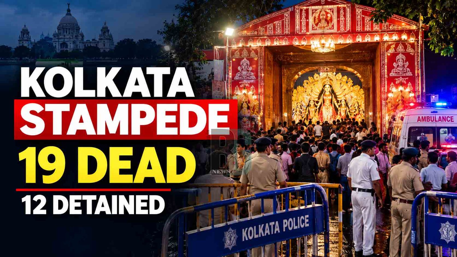 Kolkata Durga Puja Stampede Kills 19