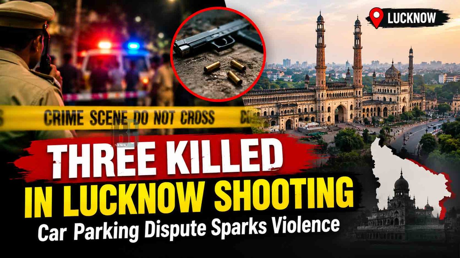 Lucknow Shooting Three Killed in Parking Dispute