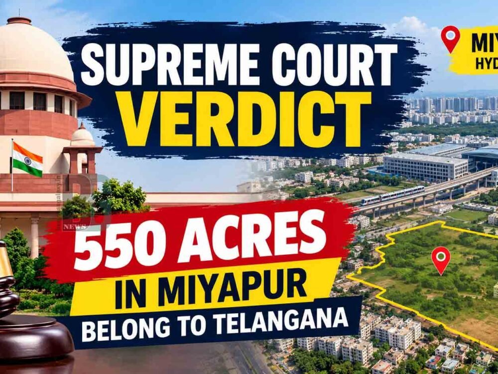 SC Upholds Telangana Government Ownership of 550 Acres in Miyapur