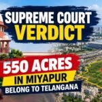 SC Upholds Telangana Government Ownership of 550 Acres in Miyapur