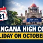 Telangana High Court Declares Holiday on October 21
